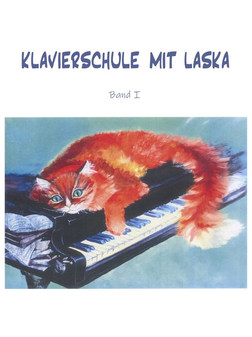 Cover von Klavierschule mit Laska, Band I, von Natalia Wolsdorfer, mit einer roten Katze auf den Klaviertasten.